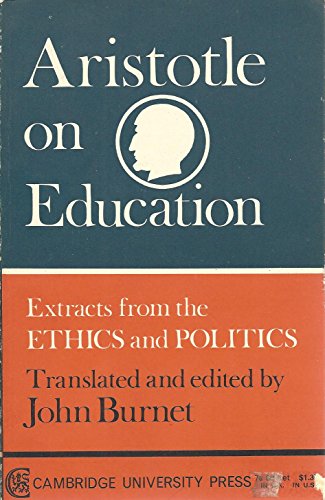 9780521094436: Aristotle on Education: Extracts from the Ethics and Politics