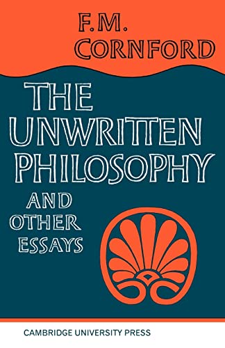 9780521094443: The Unwritten Philosophy and Other Essays