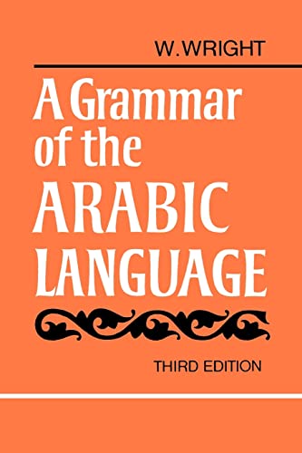Beispielbild fr a grammar of the arabic language. translated from the german of caspari and edited with numerous additions and corrections. revised by w. robertson smith and m.j. de goeje. english edition zum Verkauf von alt-saarbrcker antiquariat g.w.melling
