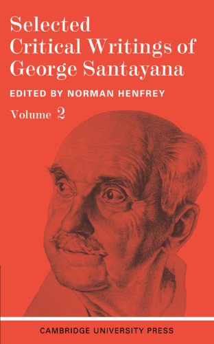 Stock image for Selected Critical Writings of George Santayana Vol 2 for sale by Book House in Dinkytown, IOBA