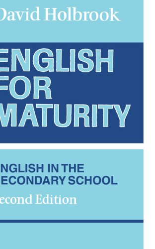 Beispielbild fr English for Maturity: English in the Secondary School zum Verkauf von WorldofBooks