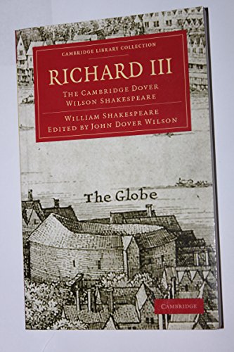 Stock image for Richard III: The Cambridge Dover Wilson Shakespeare (The Cambridge Dover Wilson Shakespeare Series) for sale by HPB-Emerald