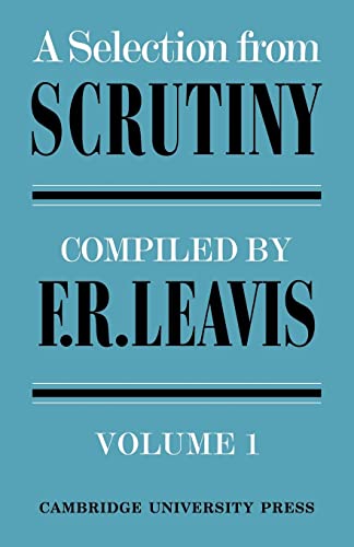9780521095082: Leavis: Scrutiny Selections v1: 0