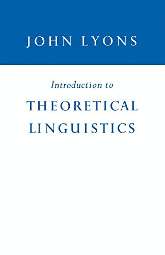 Beispielbild fr Introduction to Theoretical Linguistics zum Verkauf von Better World Books