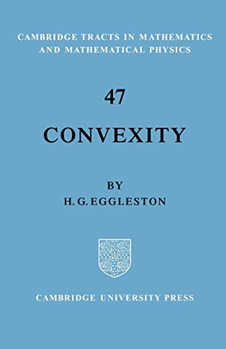 Beispielbild fr Convexity (Cambridge Tracts in Mathematics, Series Number 47) zum Verkauf von Books Unplugged