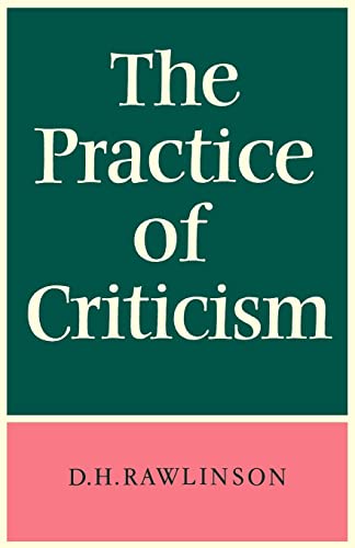 Imagen de archivo de Practice of Criticism a la venta por Revaluation Books