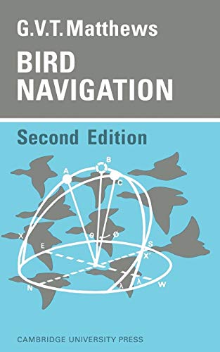 Stock image for Bird Navigation (Cambridge Monographs in Experimental Biology) for sale by Wonder Book