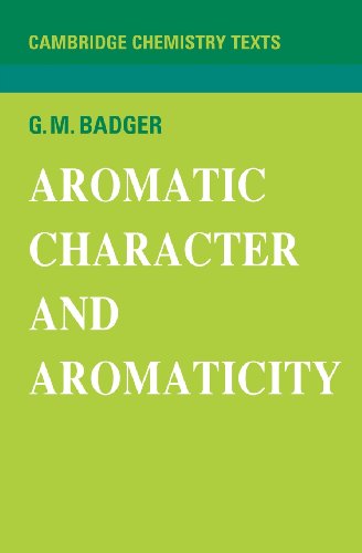 Beispielbild fr Aromatic Character and Aromaticity (Cambridge Texts in Chemistry and Biochemistry) zum Verkauf von WorldofBooks