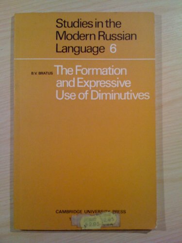 Stock image for Formation Expressive Use in Dimtves (Studies in the Modern Russian Language) for sale by Best and Fastest Books