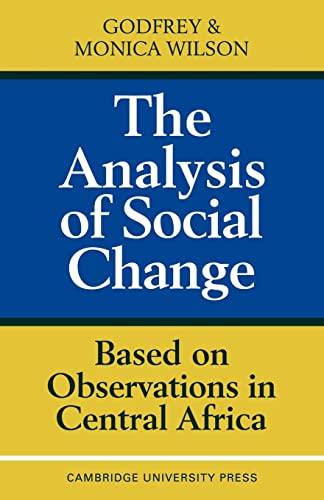 Beispielbild fr The Analysis of Social Change: Based on Observations in Central Africa zum Verkauf von ThriftBooks-Dallas