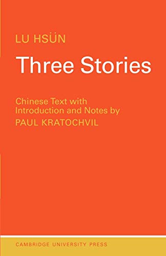 9780521095891: Three Stories (Readers in Modern Chinese)