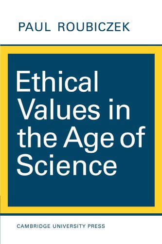 Beispielbild fr Ethical Values in the Age of Science zum Verkauf von Wonder Book