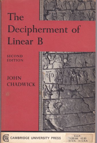 THE DECIPHERMENT OF LINEAR B