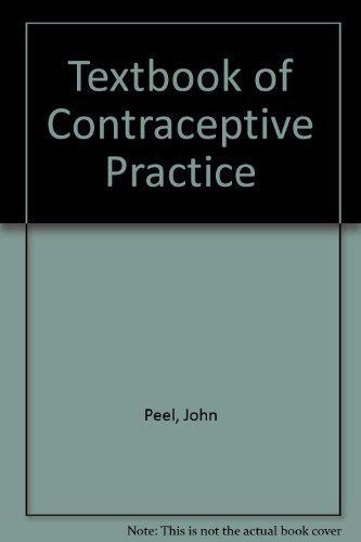Imagen de archivo de Textbook of Contraceptive Practice a la venta por HPB Inc.