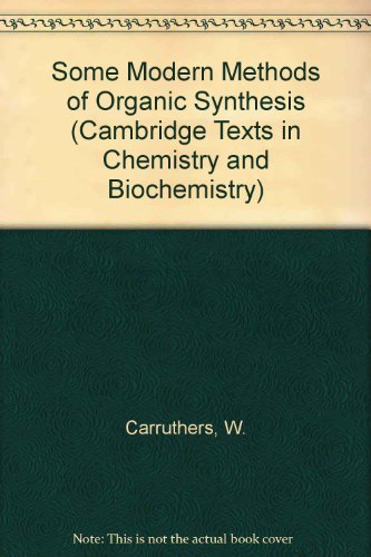 Beispielbild fr Modern Methods of Organic Synthesis zum Verkauf von Better World Books