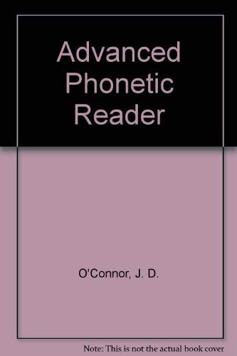 Advanced Phonetic Reader (9780521096492) by O'Connor, J. D.