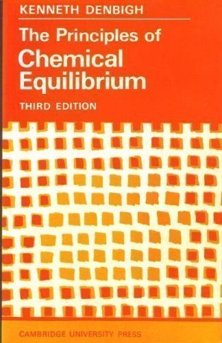 Stock image for The Principles of Chemical Equilibrium for sale by HPB Inc.