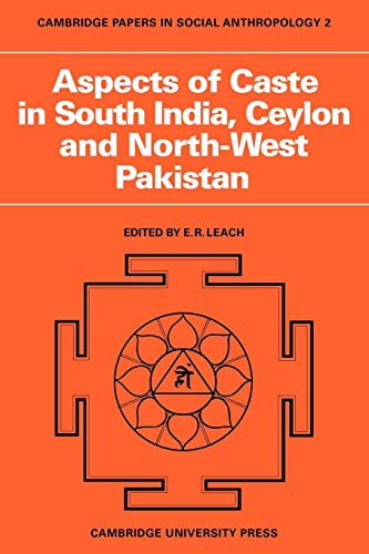 Beispielbild fr Aspects of Caste in South India, Ceylon and North-West Pakistan zum Verkauf von Better World Books