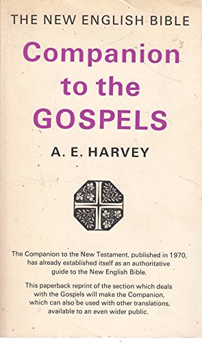 The New English Bible Companion to the Gospels (9780521096898) by Harvey, Anthony