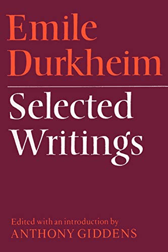 Beispielbild fr Emile Durkheim: Selected Writings zum Verkauf von ThriftBooks-Dallas