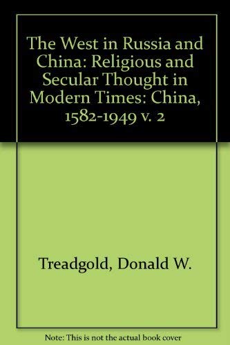 Stock image for The West in Russia and China: Religious and Secular Thought in Modern Times (v. 2) for sale by Wonder Book