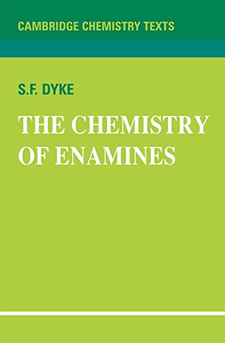 Imagen de archivo de The Chemistry of Enamines (Cambridge Texts in Chemistry and Biochemistry) a la venta por HPB-Red
