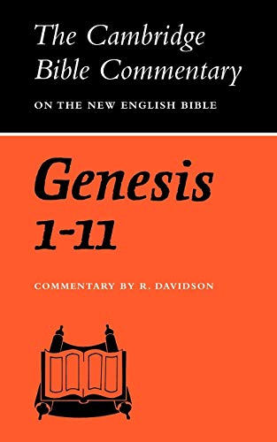 Genesis 1-11 (Cambridge Bible Commentaries on the Old Testament) (9780521097604) by Davidson, Robert