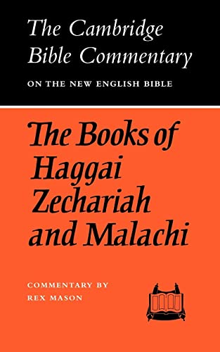 Stock image for The Books of Haggai, Zechariah and Malachi (Cambridge Bible Commentaries on the Old Testament) for sale by BooksRun