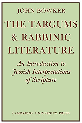 9780521097710: The Targums & Rabbinic Literature: An Introduction to Jewish Interpretations of Scripture