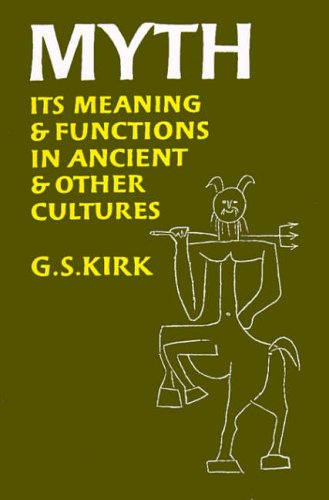 9780521098021: Myth: Its Meaning and Functions in Ancient and Other Cultures