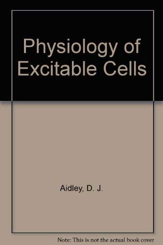 9780521098298: Physiology of Excitable Cells