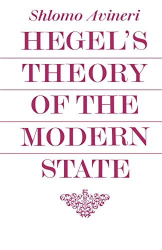 Stock image for Hegel's Theory of the Modern State (Cambridge Studies in the History and Theory of Politics) for sale by Best and Fastest Books