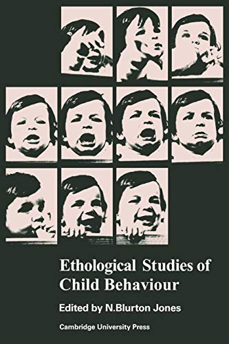 Beispielbild fr Ethological Studies of Child Behaviour zum Verkauf von Anybook.com