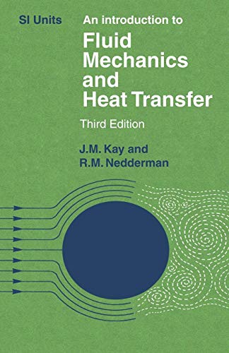 9780521098809: An Introduction to Fluid Mechanics and Heat Transfer, Third Edition: With Applications in Chemical and Mechanical Process Engineering