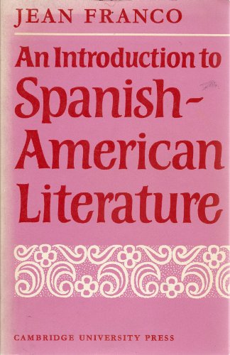 Imagen de archivo de An Introduction to Spanish-American Literature a la venta por Flips Fine Books