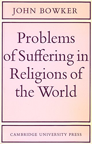 Beispielbild fr Problems of Suffering in Religions of the World zum Verkauf von Better World Books