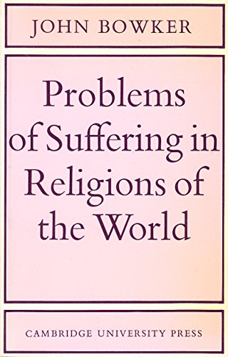 Problems of Suffering in the Religions of the World