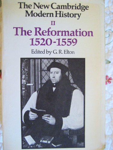 Beispielbild fr The New Cambridge Modern History: Volume 2, The Reformation 1520 "59 (The New Cambridge Modern History, Series Number 2) zum Verkauf von WorldofBooks