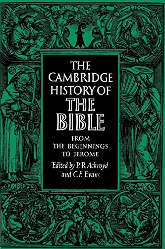 Imagen de archivo de The Cambridge History of the Bible: From the Beginnings to Jerome (Volume 1) a la venta por Anybook.com