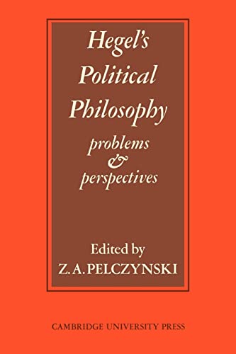 Imagen de archivo de Hegel's Political Philosophy: Problems and Perspectives a la venta por WorldofBooks