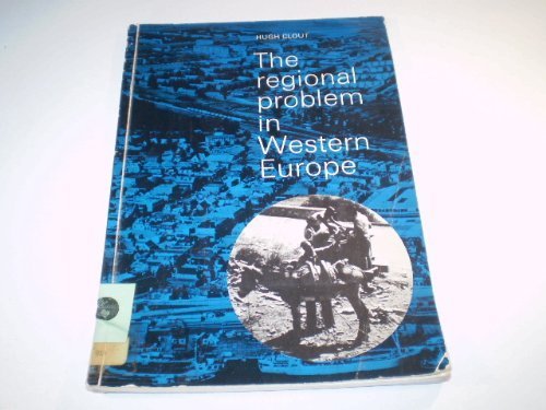 Regional Problem Westn Eurpe (Cambridge Topics in Geography) (9780521099974) by Clout, Hugh