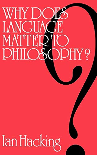 Immagine dell'editore per Why Does Language Matter to Philosophy? Hacking, Ian venduto da Librisline