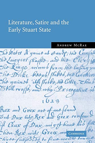 Imagen de archivo de Literature, Satire and the Early Stuart State a la venta por Lucky's Textbooks