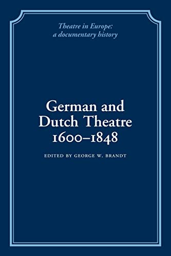 9780521100830: German and Dutch Theatre, 1600-1848