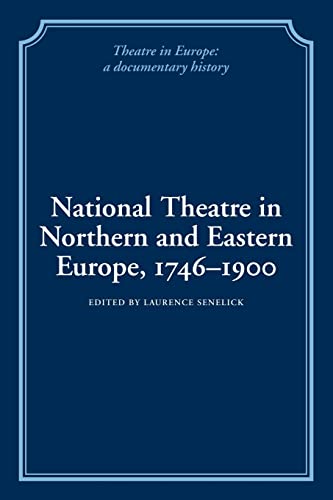 Stock image for National Theatre in Northern and Eastern Europe, 1746-1900 for sale by Revaluation Books
