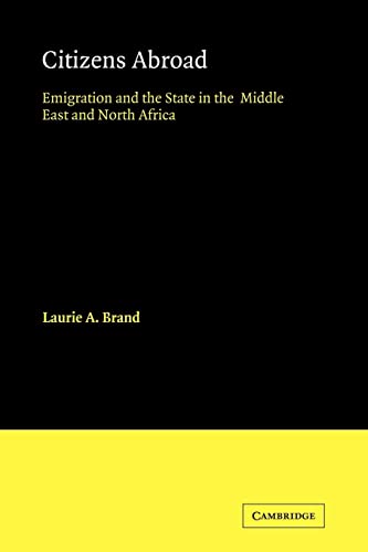 Stock image for Citizens Abroad : Emigration and the State in the Middle East and North Africa for sale by Better World Books: West