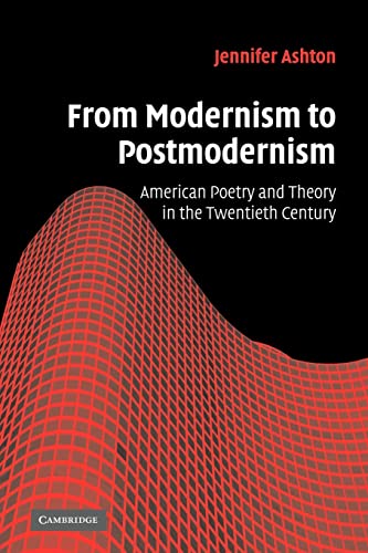 Imagen de archivo de From Modernism to Postmodernism: American Poetry and Theory in the Twentieth Century a la venta por ThriftBooks-Dallas
