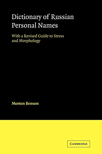 Beispielbild fr Dictionary of Russian Personal Names: With a Revised Guide to Stress and Morphology zum Verkauf von WorldofBooks