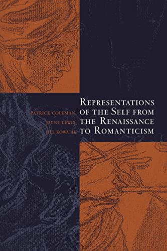 9780521101844: Representations of the Self from the Renaissance to Romanticism
