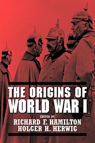Beispielbild fr THE ORIGINS OF WORLD WAR I. zum Verkauf von Second Story Books, ABAA